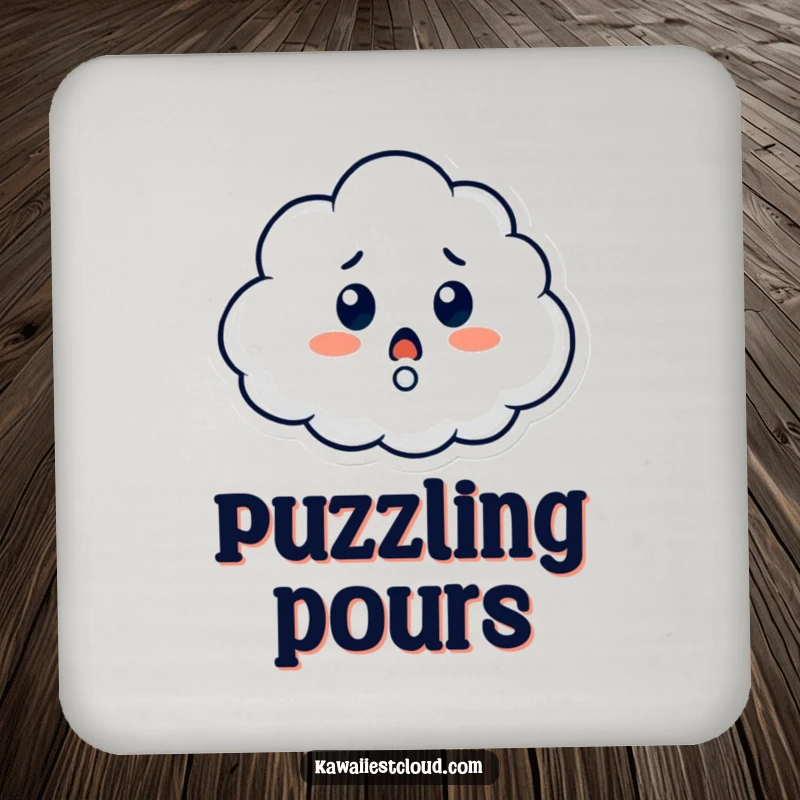 Funny drink coaster featuring a cloud character looking surprised with a question mark, offering protection with a witty and humorous design.