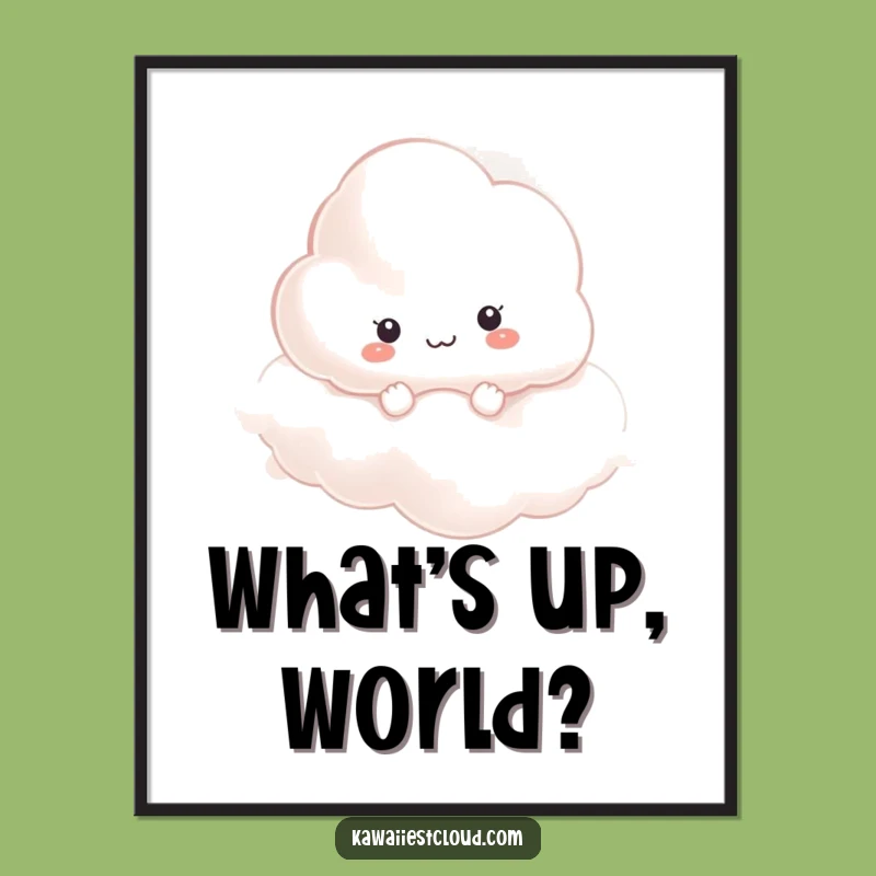 Funny Curious Cloud Poster - Intriguing Art, Whimsical Wall Decor Gift
