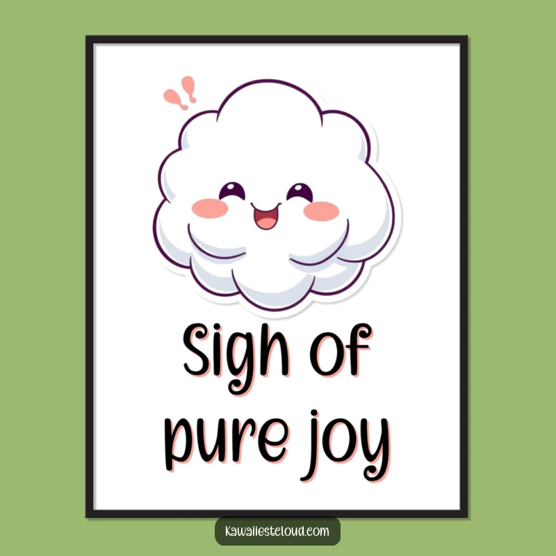Funny Cloud Happy Sigh Poster: Whimsical Character Art for a Cheerful Room