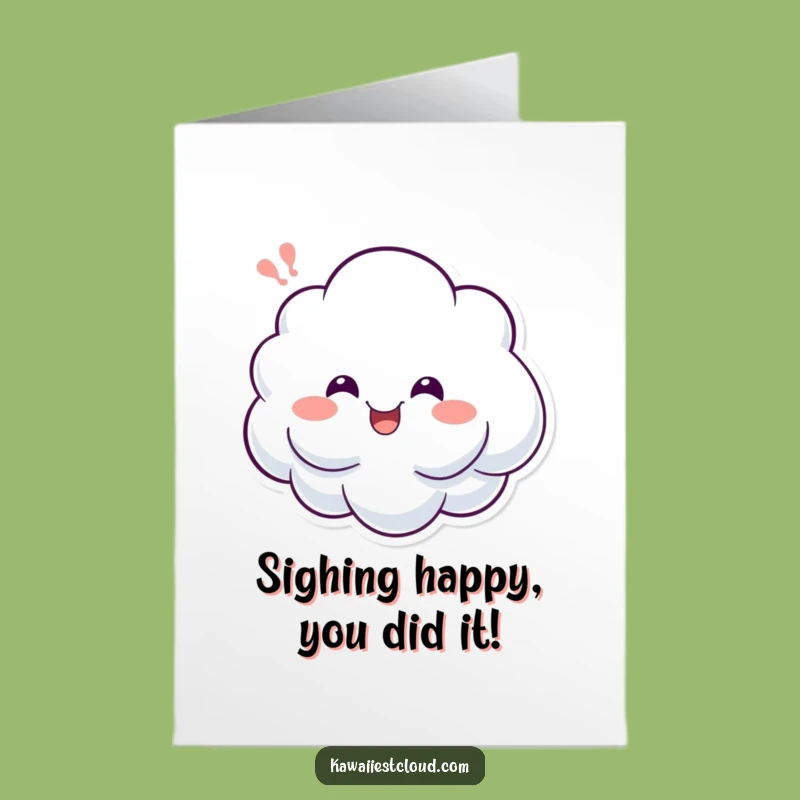 Free Printable Congrats Card: Happy Cloud Sigh of Success - Funny Downloadable