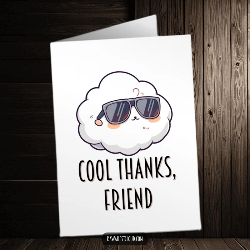 Funny Free Printable Thank You Card: a cloud character looking super cool wearing oversized sunglasses.
